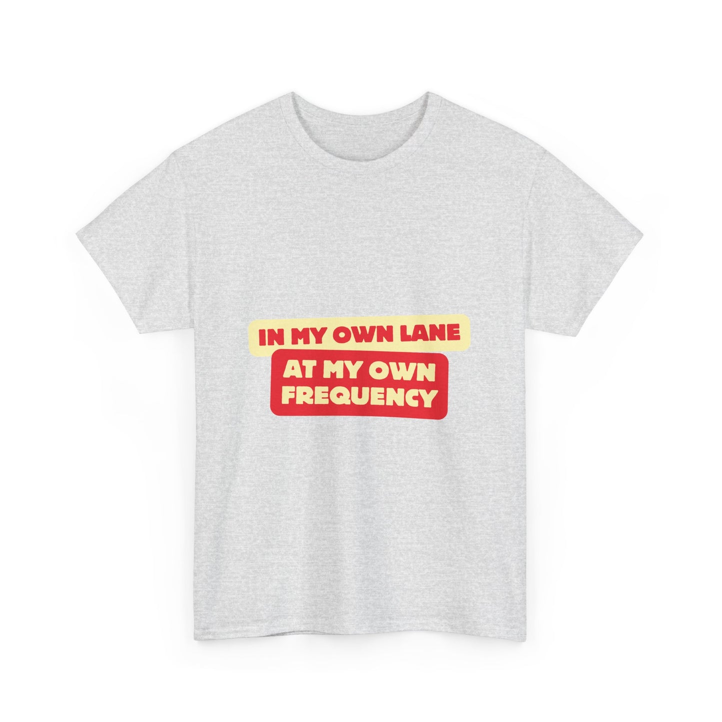 Motivational Quote 'In My Own Lane, At My Own Frequency' Unisex Heavy Cotton Tee, Inspirational, Positive Vibes, Self Care, Unisex Sweatshirt, Gift Idea t shirt