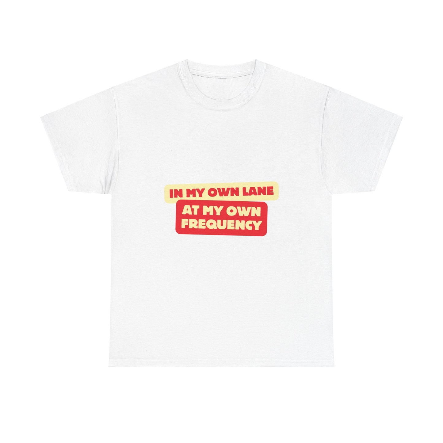 Motivational Quote 'In My Own Lane, At My Own Frequency' Unisex Heavy Cotton Tee, Inspirational, Positive Vibes, Self Care, Unisex Sweatshirt, Gift Idea t shirt