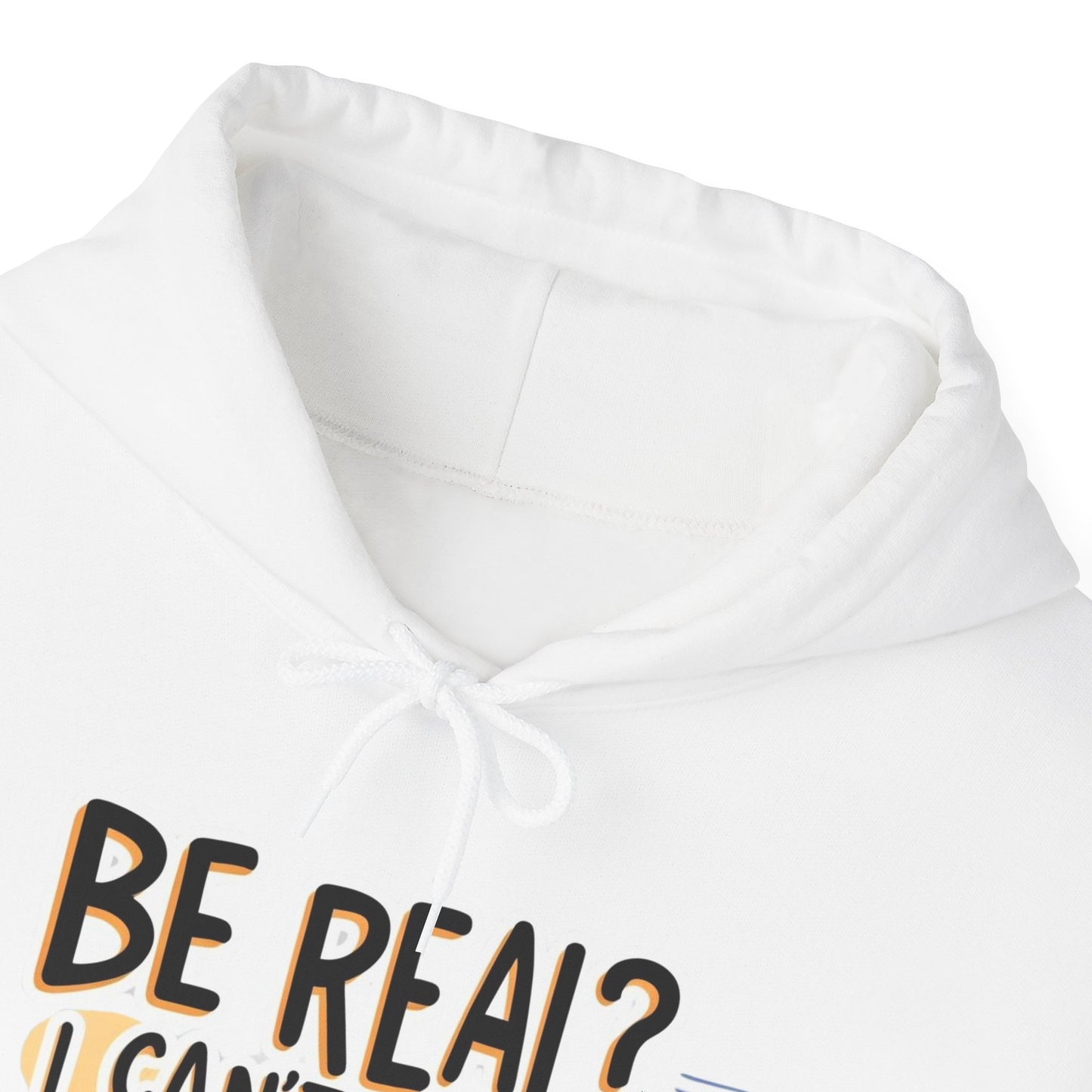 Funny Hoodie – 'Be Real? I Can’t Even Be Fake' Design, Unisex Heavy Blend Sweatshirt, Cozy & Stylish Pullover