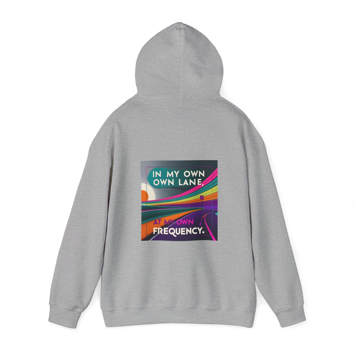 Motivational Quote "In My Own Lane, At My Own Frequency" Unisex Hoodie, Inspirational Positive Vibes Self Care Gift Idea