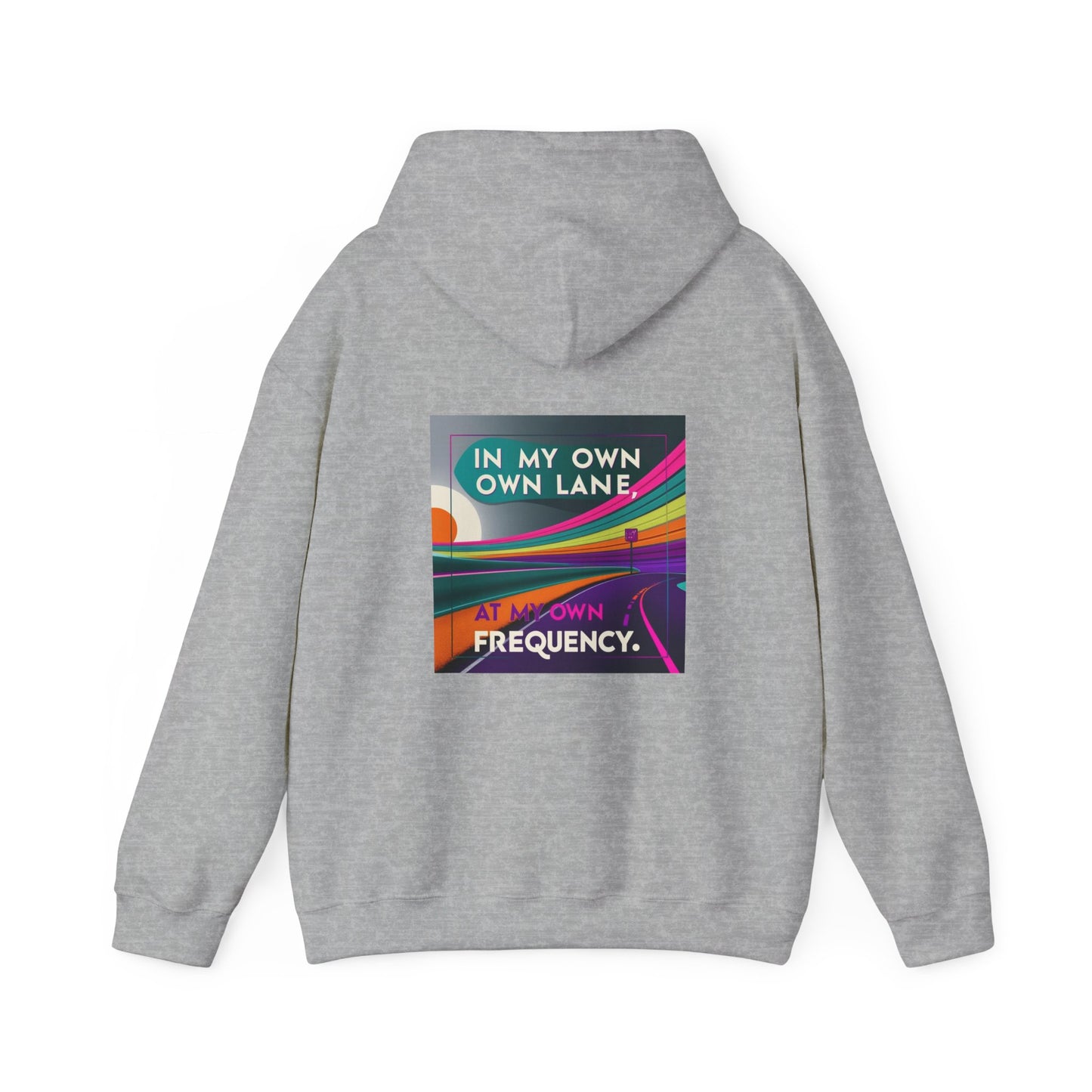 Motivational Quote "In My Own Lane, At My Own Frequency" Unisex Hoodie, Inspirational Positive Vibes Self Care Gift Idea