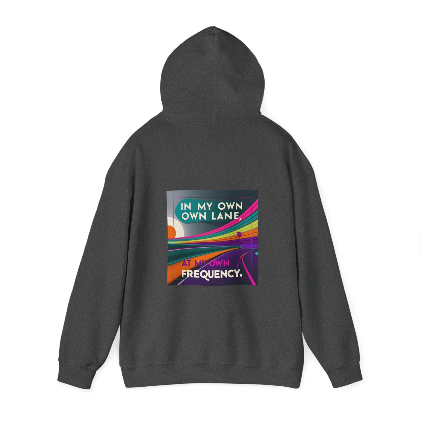 Motivational Quote "In My Own Lane, At My Own Frequency" Unisex Hoodie, Inspirational Positive Vibes Self Care Gift Idea