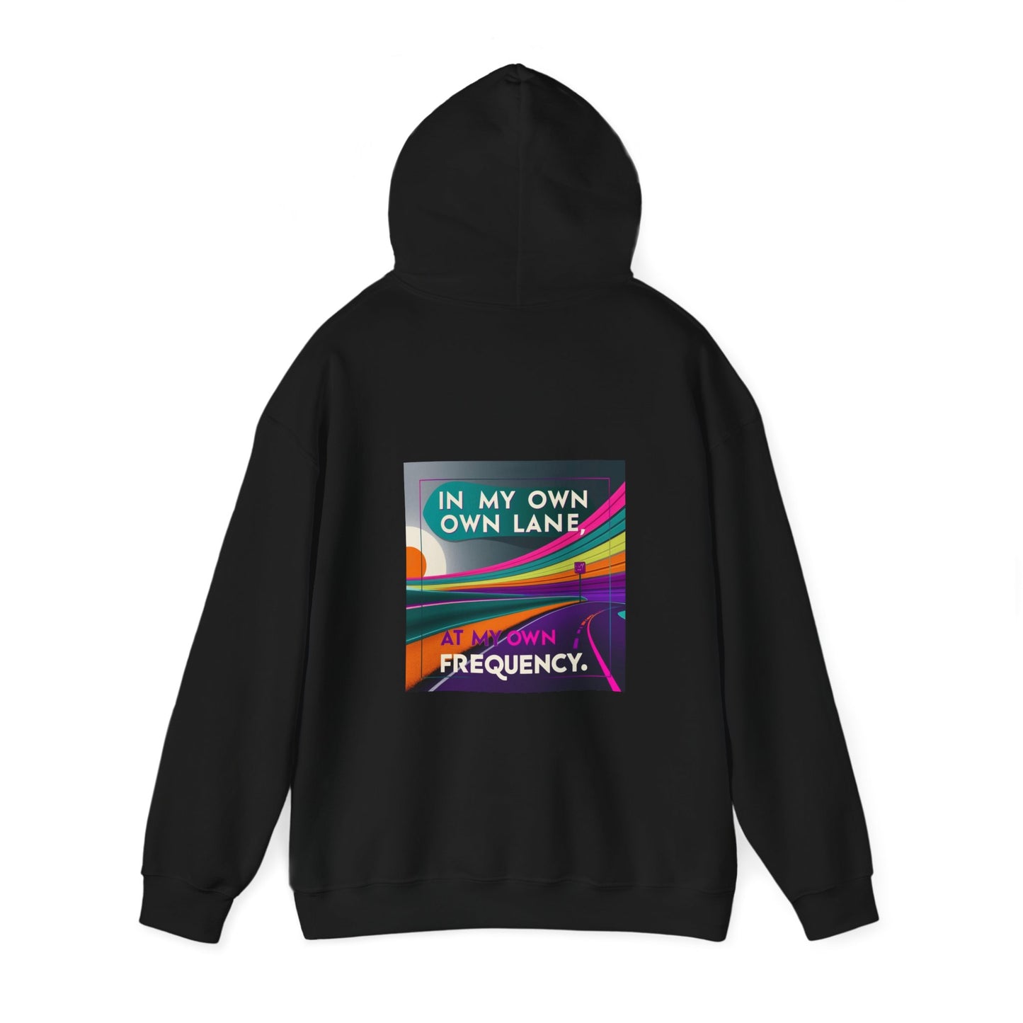 Motivational Quote "In My Own Lane, At My Own Frequency" Unisex Hoodie, Inspirational Positive Vibes Self Care Gift Idea