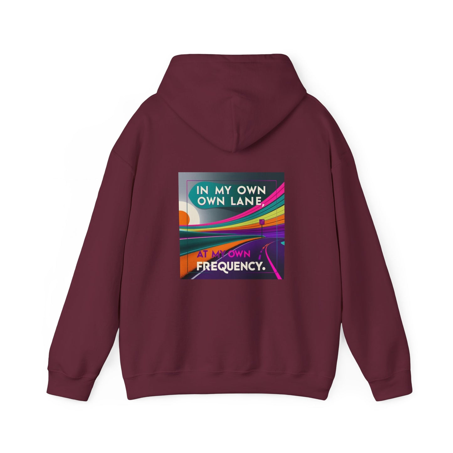 Motivational Quote "In My Own Lane, At My Own Frequency" Unisex Hoodie, Inspirational Positive Vibes Self Care Gift Idea