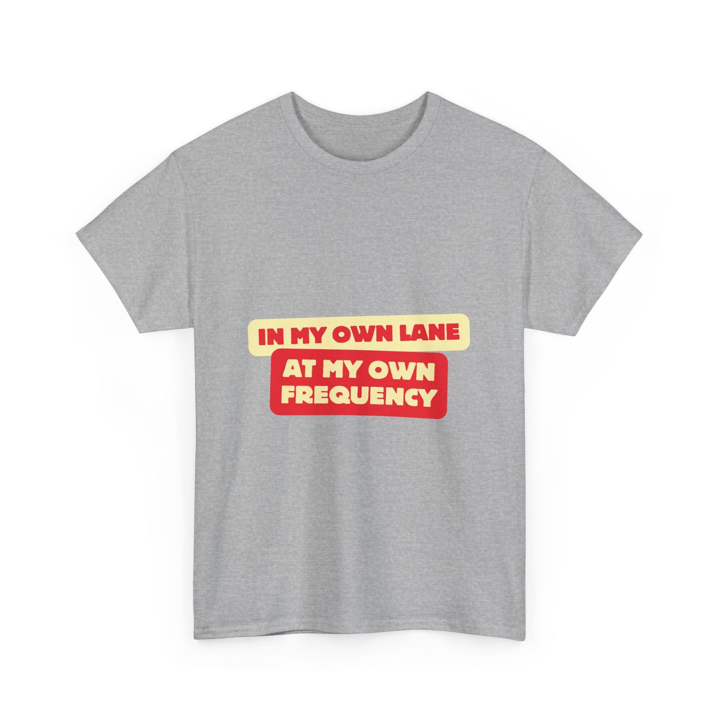 Motivational Quote 'In My Own Lane, At My Own Frequency' Unisex Heavy Cotton Tee, Inspirational, Positive Vibes, Self Care, Unisex Sweatshirt, Gift Idea t shirt